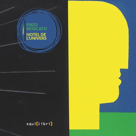 Enzo Moscato: Hotel de l'univers, Buch