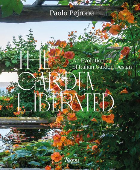 Paolo Pejrone: The Garden Liberated, Buch