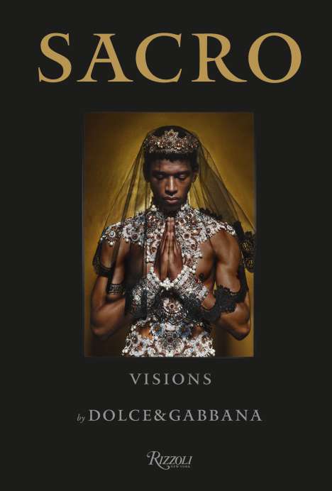 Sacro Visions by Dolce &amp; Gabbana, Buch