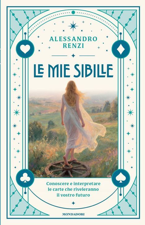 "LE MIE SIBILLE" von Alessandro Renzi. Illustration: Frau in weißem Kleid auf einem Hügel, umgeben von Landschaft.