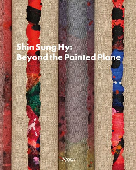 Text: "Shin Sung Hy: Beyond the Painted Plane". Bunte Streifen, die an bemalte Textur erinnern.
