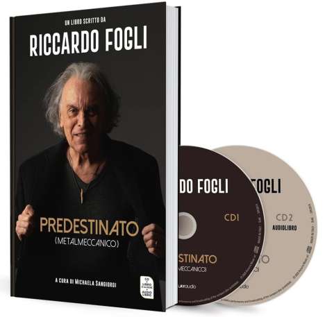 Riccardo Fogli: Predestinato (metalmeccanico), 2 CDs und 1 Buch