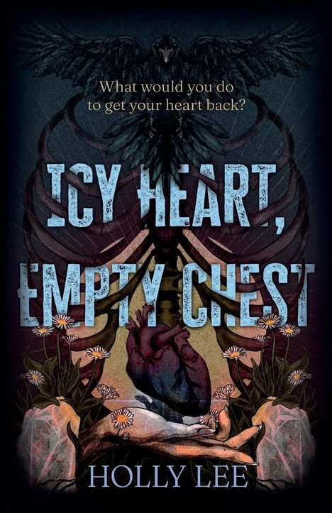 Holly Lee: Lee, H: Icy Heart, Empty Chest, Buch