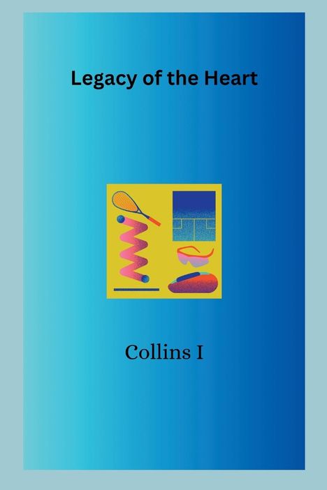 Collins I: Legacy of the Heart, Buch