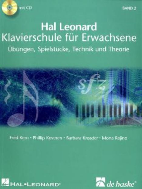 Kern, F: Hal Leonard Klavierschule für Erwachsene 2/m. 2 CDs, Noten