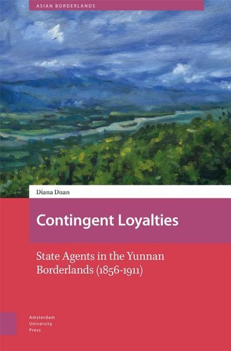 Diana Zhidan Duan: Contingent Loyalties, Buch