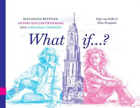Dirk van Delft: What if...?, Buch