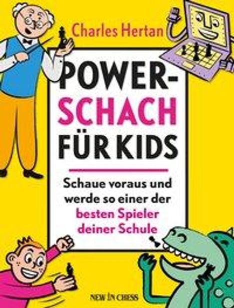 Charles Hertan: Hertan, C: Power-Schach für Kids, Buch