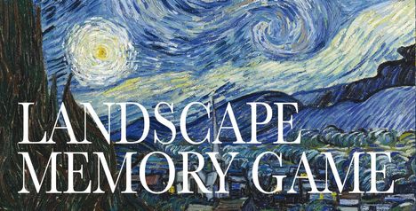 Der Text lautet: "LANDSCAPE MEMORY GAME". Dahinter ein Gemälde mit einem nächtlichen Himmel, wirbelnden Sternen und Landschaft.