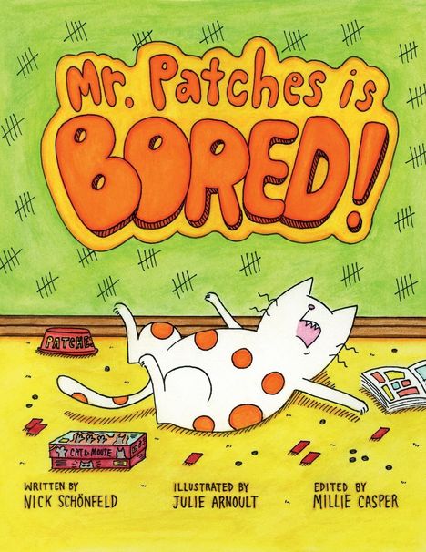 Nick Schonfeld: Mr. Patches is Bored, Buch