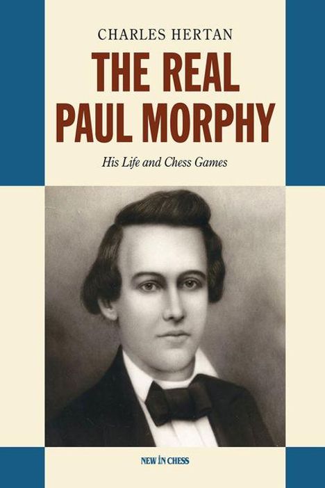 Charles Hertan: The Real Paul Morphy, Buch