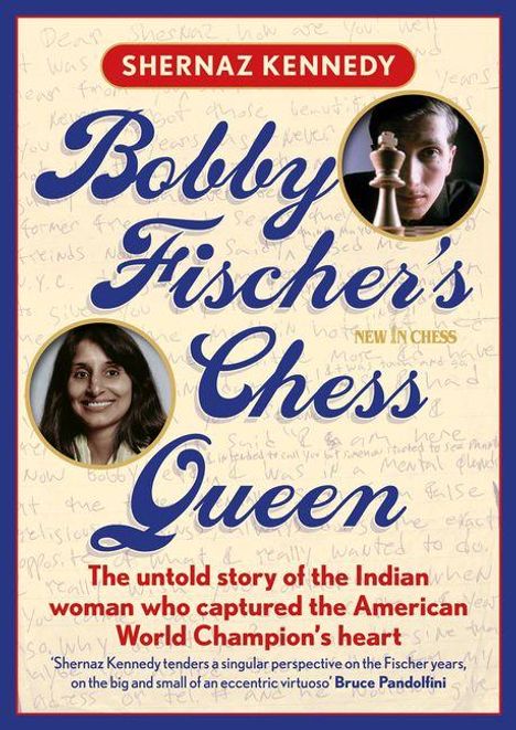 Text: „Bobby Fischer's Chess Queen“, „The untold story of the Indian woman who captured the American World Champion's heart“. Oben Portraits.