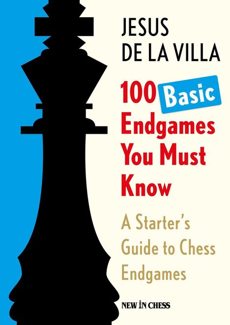 Text im Bild: "Jesus De La Villa, 100 Basic Endgames You Must Know, A Starter's Guide to Chess Endgames." Schachfigur-Silhouette.