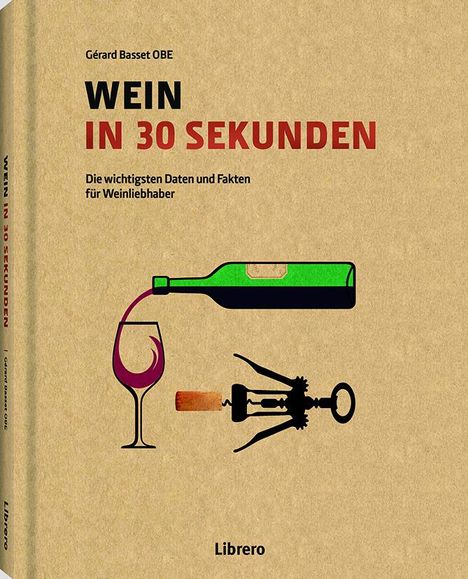 Gerard Basset OBE: Wein in 30 Sekunden, Buch