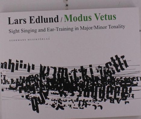 Lars Edlund: EDLUNDM Modus Vetus Sight Singing and Ear-Trnng Maj/Min Tnlty, Noten