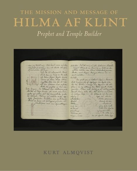 Kurt Almqvist: The Mission and Message of Hilma af Klint, Buch