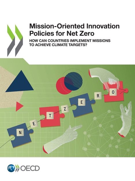 Oecd: Mission-Oriented Innovation Policies for Net Zero, Buch