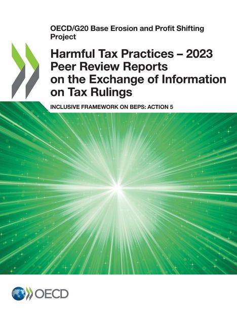 "Harmful Tax Practices – 2023 Peer Review Reports" steht oben. Unten ein OECD-Logo, Hintergrund grün mit strahlendem Licht.