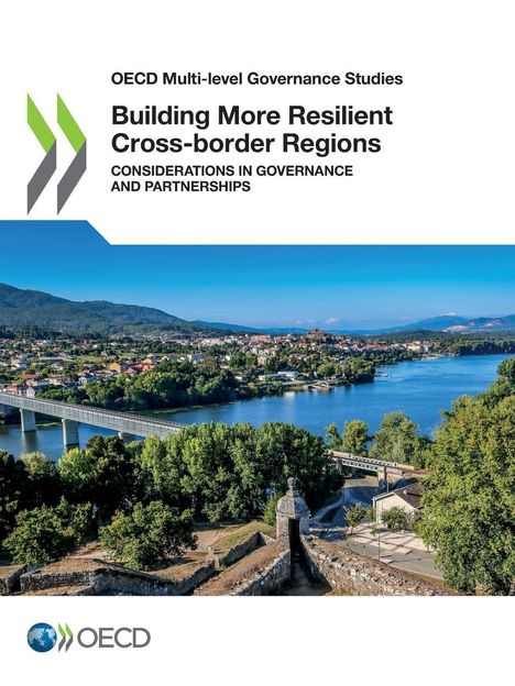 Oecd: Building More Resilient Cross-border Regions, Buch