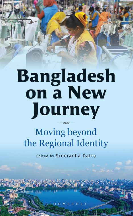 Bangladesh on a New Journey, Buch