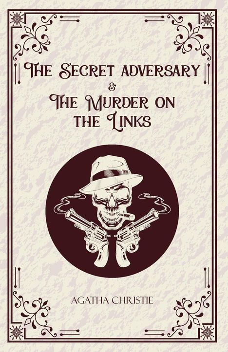 Agatha Christie: The Secret Adversary &amp; The Murder on the Links, Buch