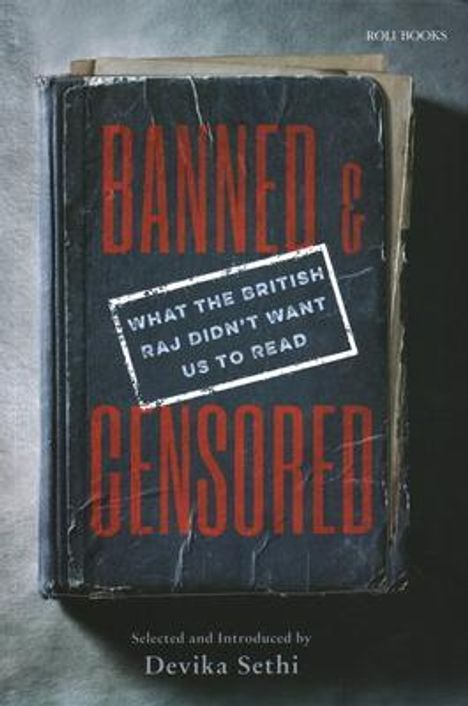 Devika Sethi: Banned &amp; Censored, Buch