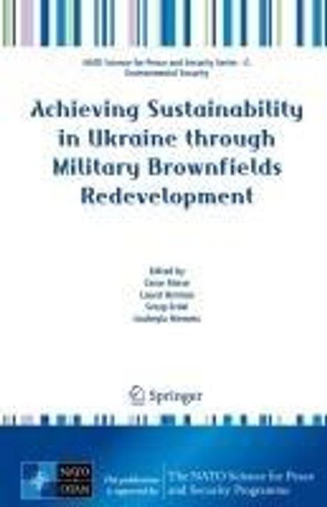 Achieving Sustainability in Ukraine Through Military Brownfields Redevelopment, Buch