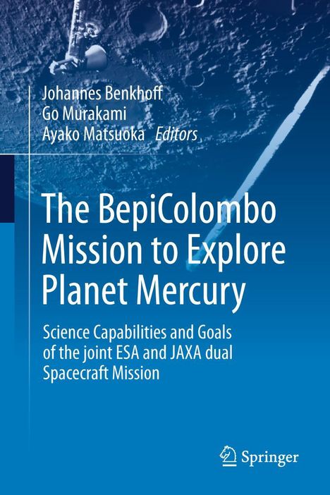 The Bepicolombo Mission to Explore Planet Mercury, Buch