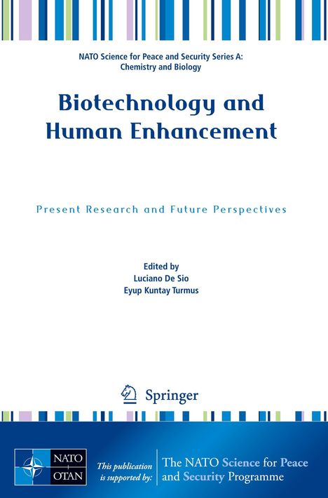 „Biotechnology and Human Enhancement“. Herausgeber: Luciano De Sio, Eyup Kuntay Turmus. Unterstützung: NATO Programm. Oben farbige Streifen. Unten Logos von NATO und Springer.