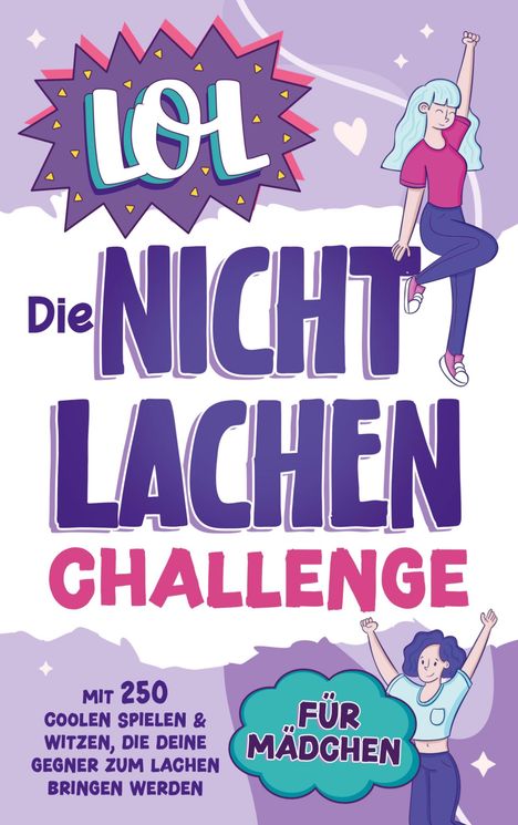 Karina Schmitz: LOL - Die Nicht Lachen Challenge für Mädchen, Buch