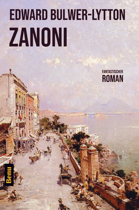 Edward Bulwer-Lytton: Zanoni, Buch