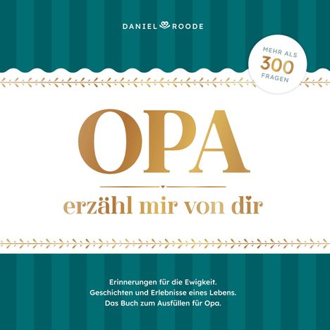 Daniel Roode: Opa erzähl mir von dir, Buch