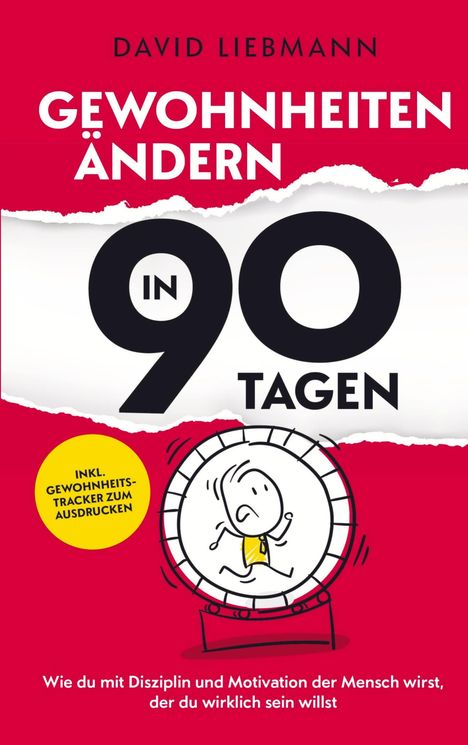 David Liebmann: Gewohnheiten ändern in 90 Tagen, Buch