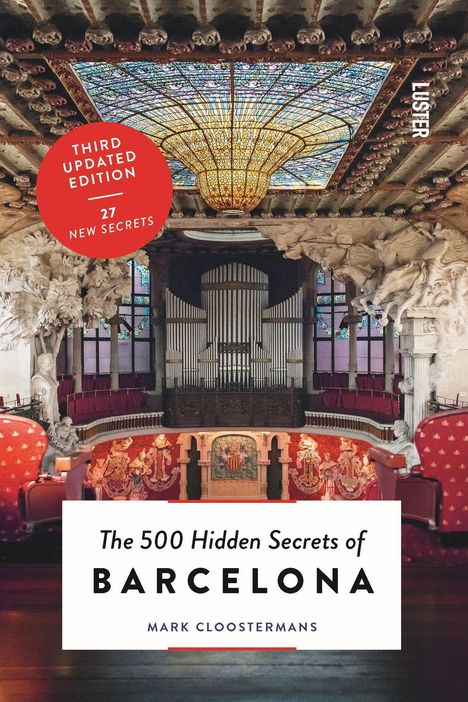Mark Cloostermans: The 500 Hidden Secrets of Barcelona - Updated and Revised, Buch