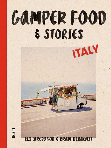 Els Sirejacob: Camper Food &amp; Stories - Italy, Buch
