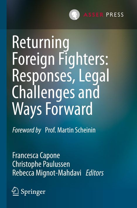 Returning Foreign Fighters: Responses, Legal Challenges and Ways Forward, Buch