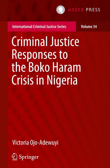 Victoria Ojo-Adewuyi: Criminal Justice Responses to the Boko Haram Crisis in Nigeria, Buch