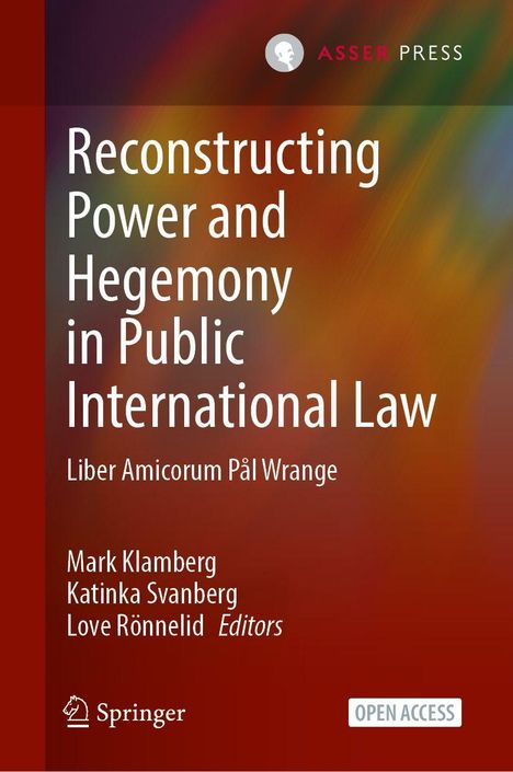Reconstructing Power and Hegemony in Public International Law, Buch