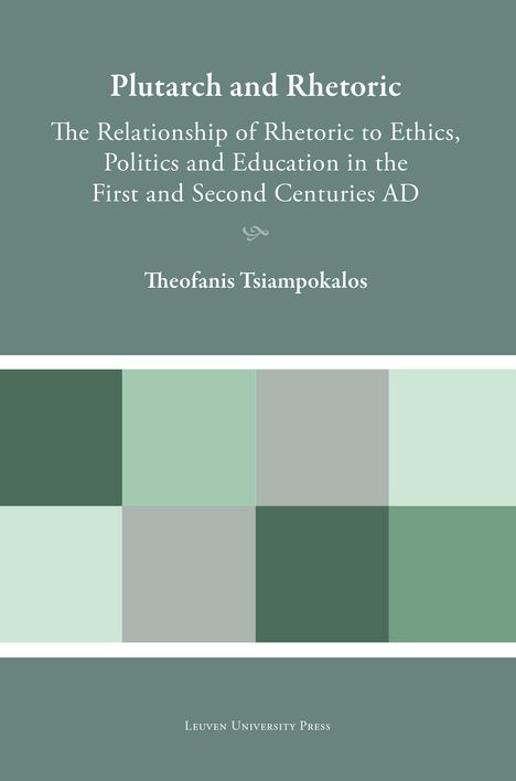 Theofanis Tsiampokalos: Plutarch and Rhetoric, Buch