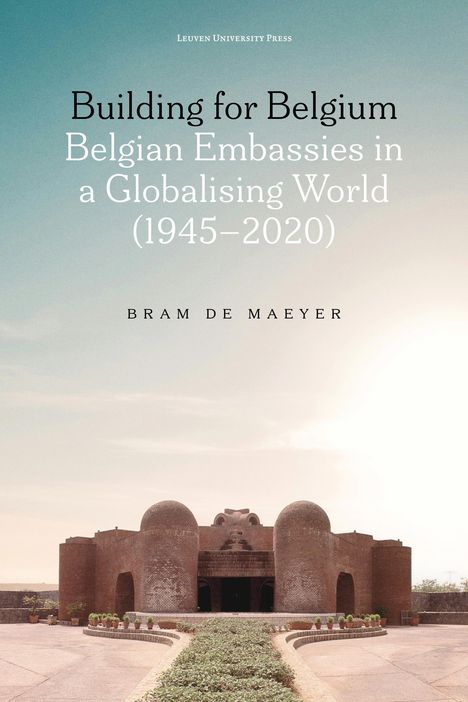 Bram de Maeyer: Building for Belgium (Colour edition), Buch