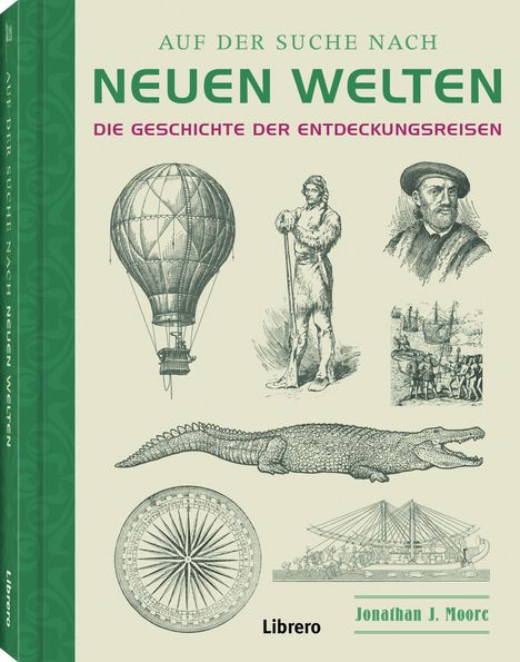 Jonathan J Moore: Auf der Suche nach neuen Welten, Buch