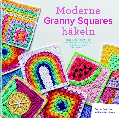 Celine Semann: Moderne Granny Squares Häkeln, Buch