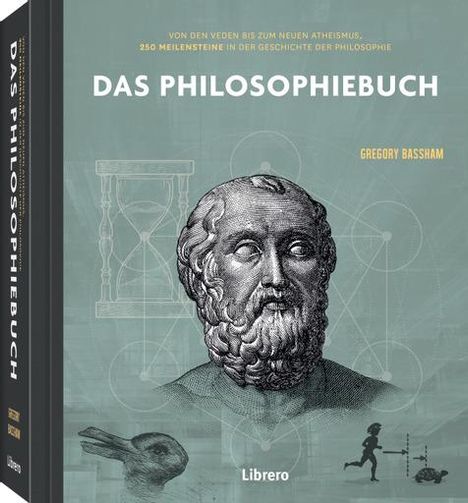 Gregory Bassham: 250 Meilensteine Das Philosophiebuch, Buch