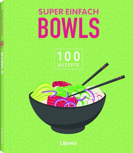 Super Einfach Bowls, Buch