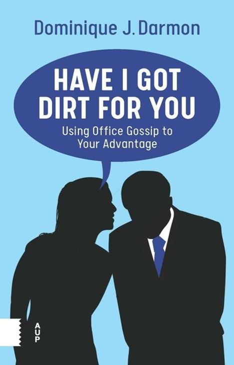 Dominique Darmon: Have I Got Dirt For You, Buch