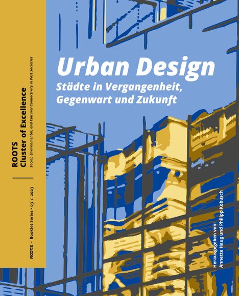 Urban Design. Städte in Vergangenheit, Gegenwart und Zukunft, Buch