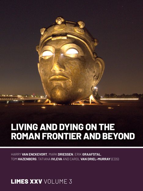 Living and dying on the Roman Frontier and beyond, Buch