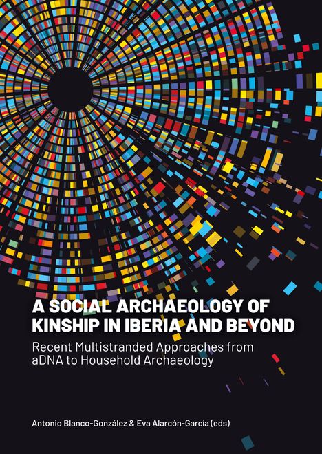 „A Social Archaeology of Kinship in Iberia and Beyond“; bunte, radial angeordnete Mosaikmuster.