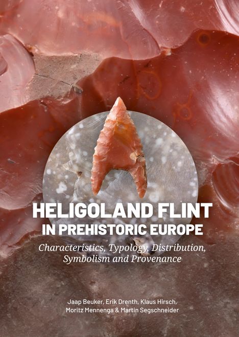 "HELIGOLAND FLINT IN PREHISTORIC EUROPE" darüber ein rötlicher Feuerstein, Hintergrund in verschiedenen Rottönen.