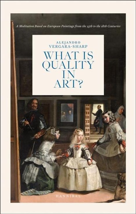 Alejandro Vergara Sharp: What is Quality in Art?, Buch
